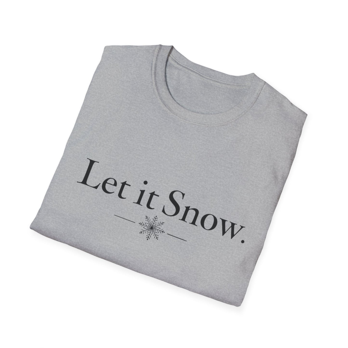 Let It Snow T-Shirt — Minimal Winter Holiday Tee
