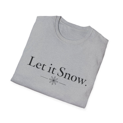 Let It Snow T-Shirt — Minimal Winter Holiday Tee