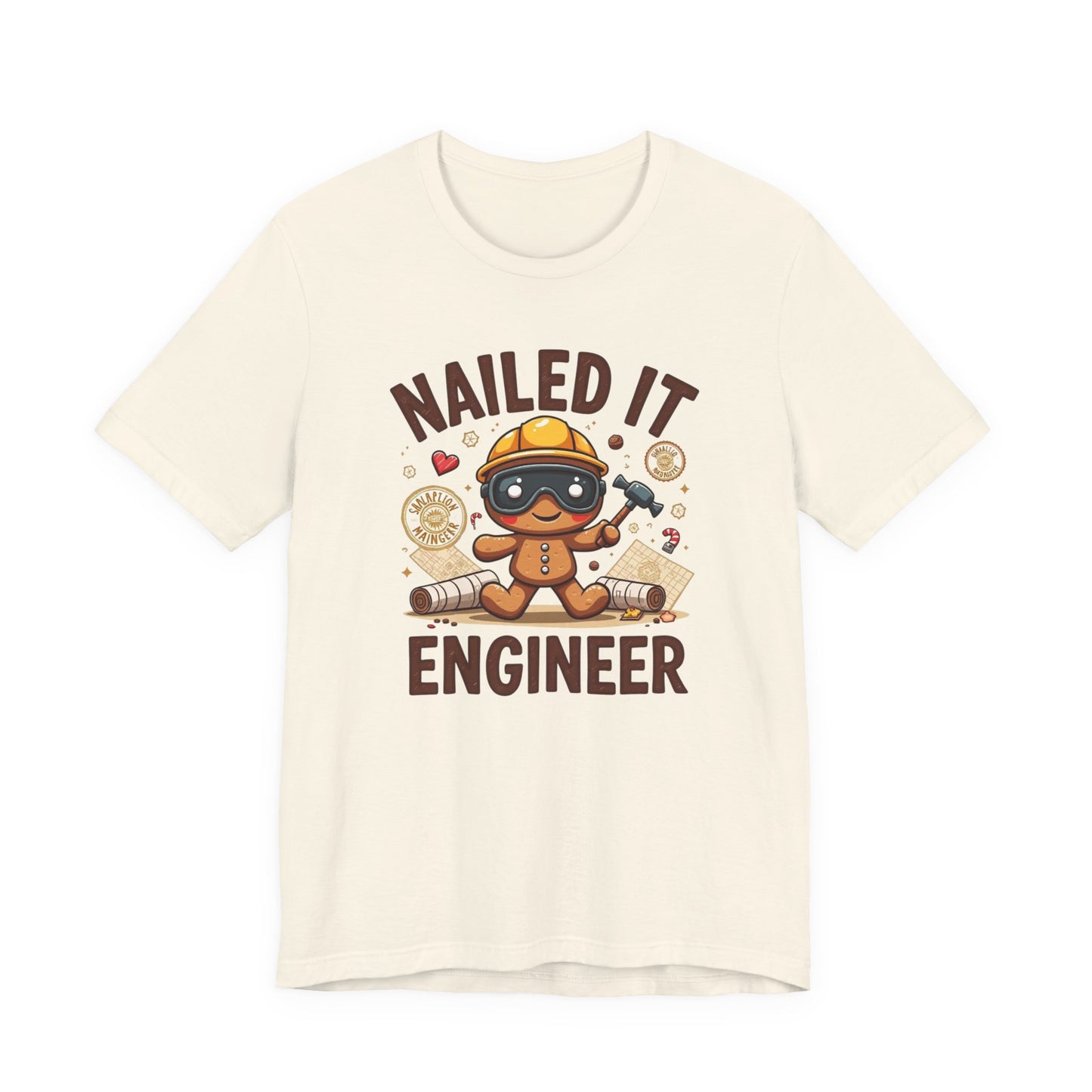 Nailed It Gingerbread Engineer T-Shirt — Cute Gingerbread Construction Tee for Engineers