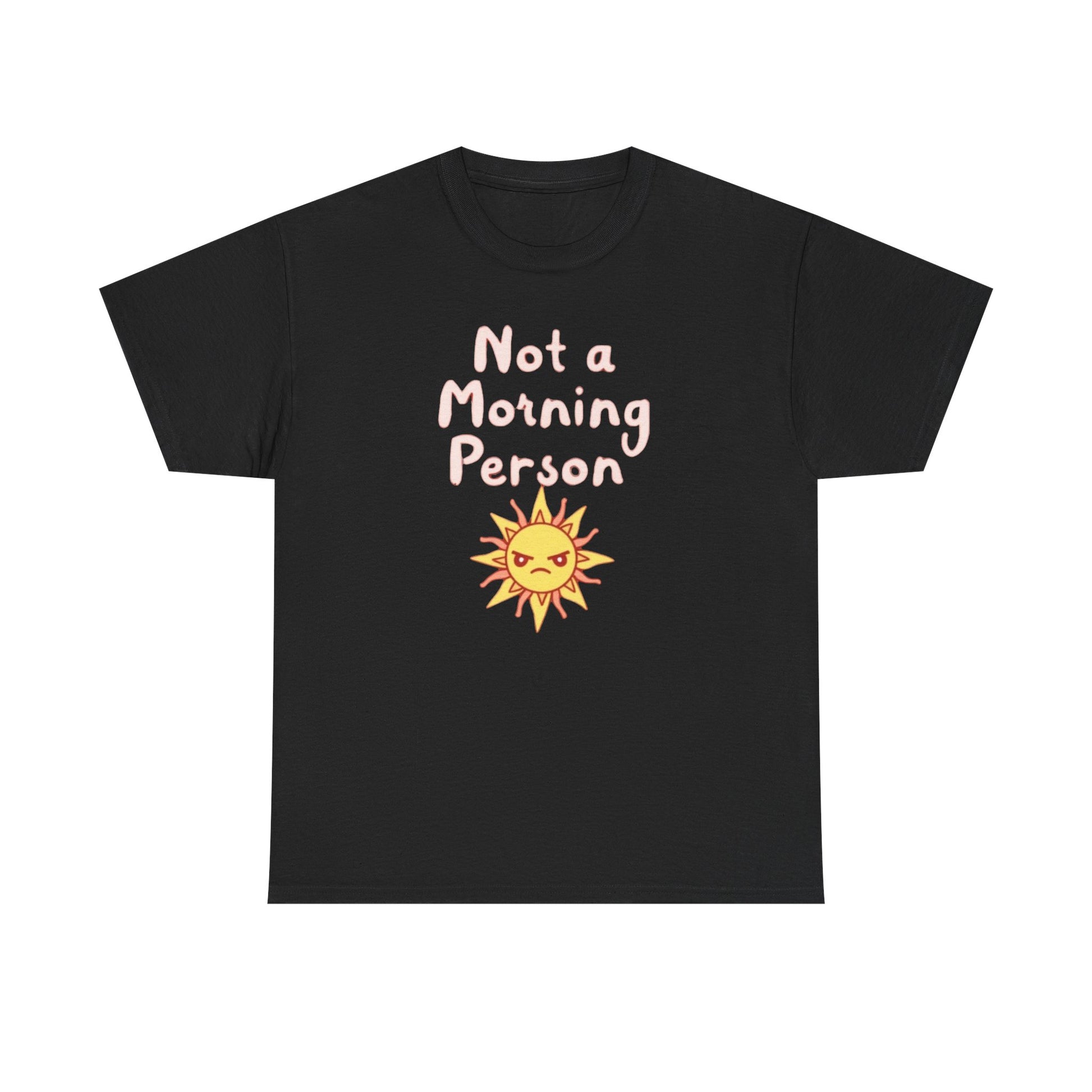 Not a Morning Person, Unisex Cotton T-Shirt, Fun Apparel for Kids and Adults, Perfect Gift for Birthdays and Celebrations - Psychonaut Swag