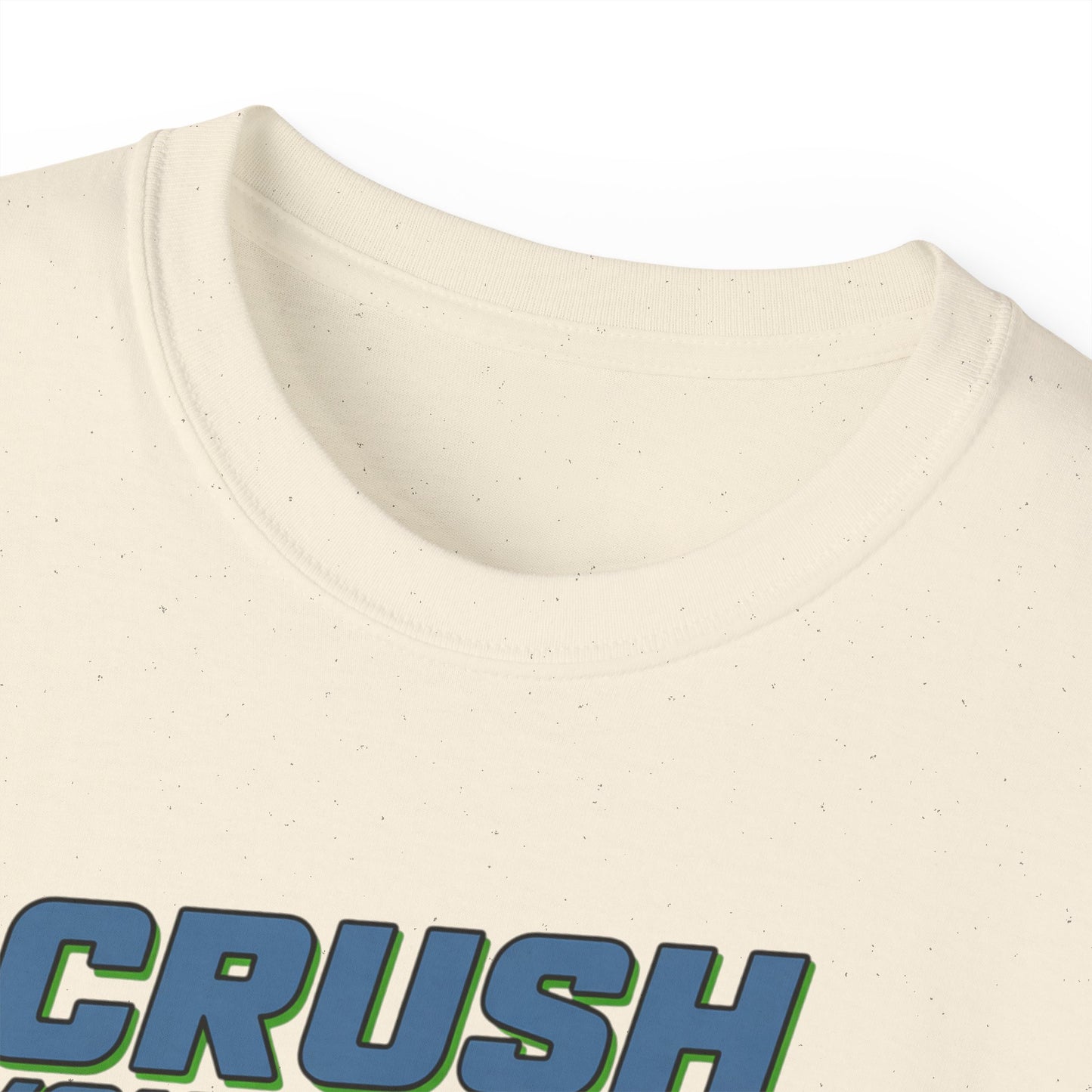 Crush Your Goals T‑Shirt — Stay Strong Fitness Motivation Tee