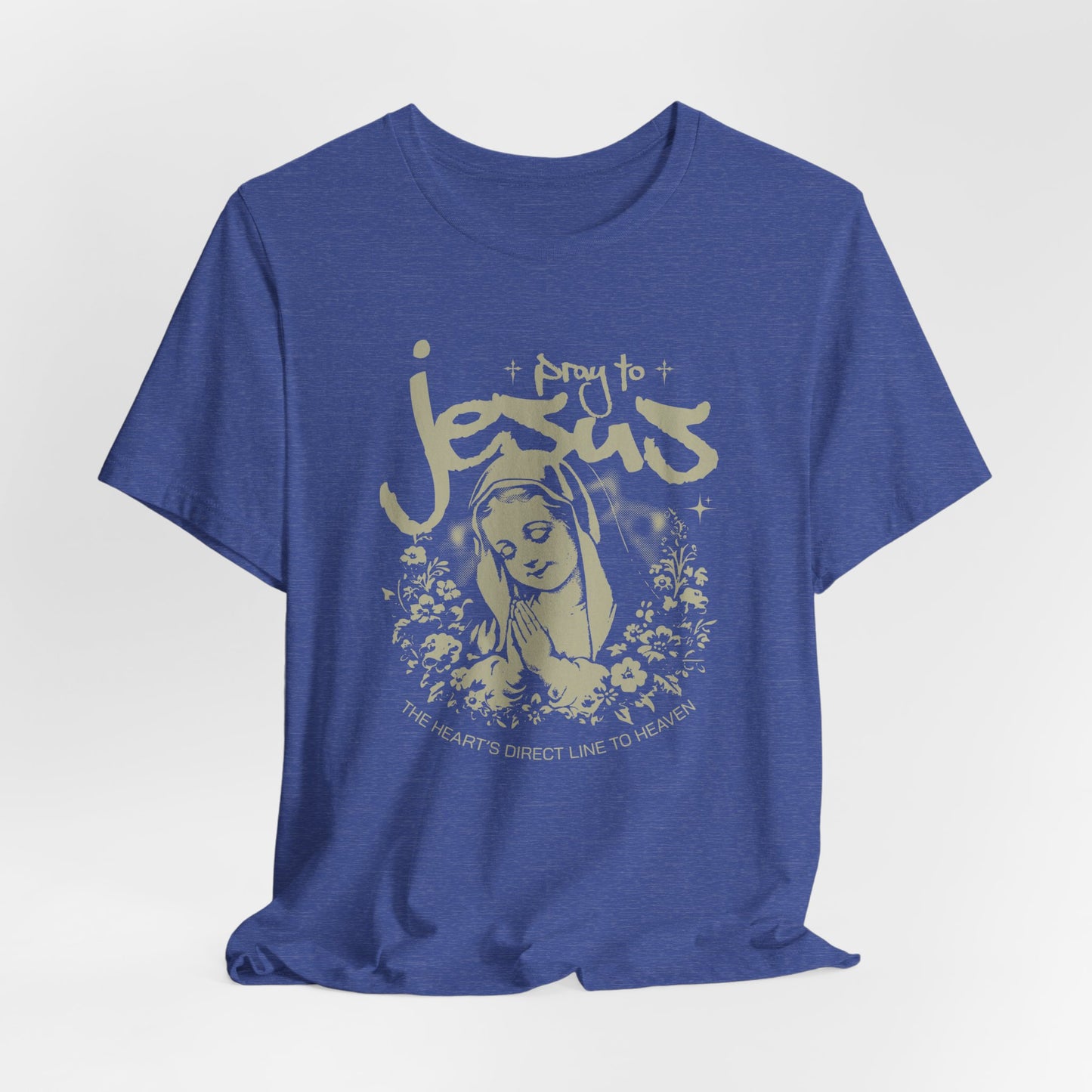 Pray to Jesus Floral Graphic Tee — "Pray to Jesus: The Shorter’s Direct Line to Heaven"