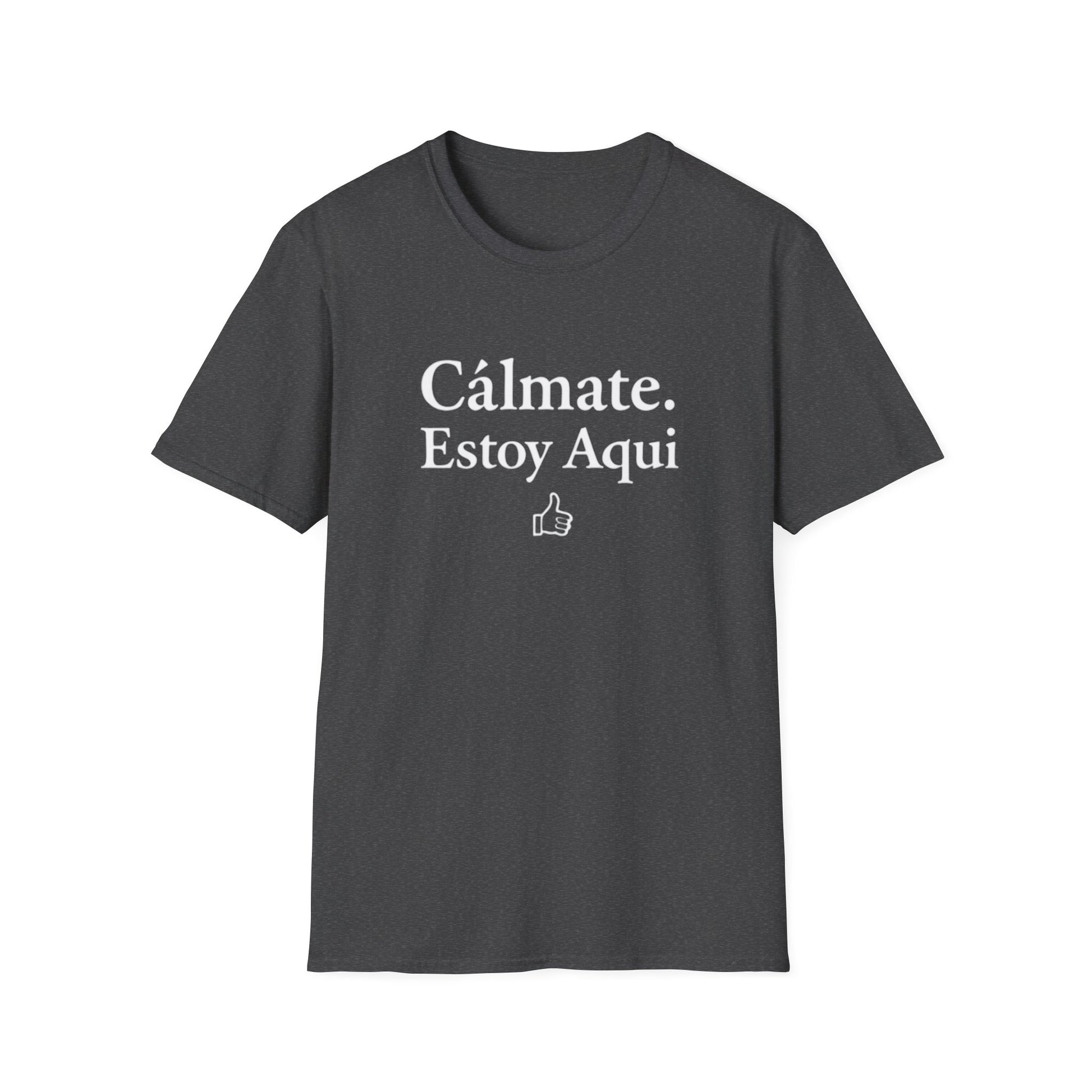 Calm down I’m here, Affirmation Unisex T-Shirt, Relax Shirt, Mindfulness Tee, Casual Wear, Gift for Yoga Lovers, Self-Care Reminder - Psychonaut Swag