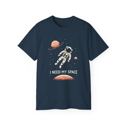 I Need My Space Astronaut T-Shirt – Funny Space Tee for Space Lovers