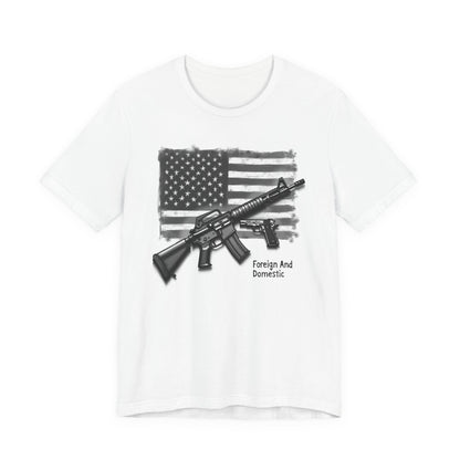 Patriotic 2nd Amendment Tee – “Foreign and Domestic” American Flag T-Shirt