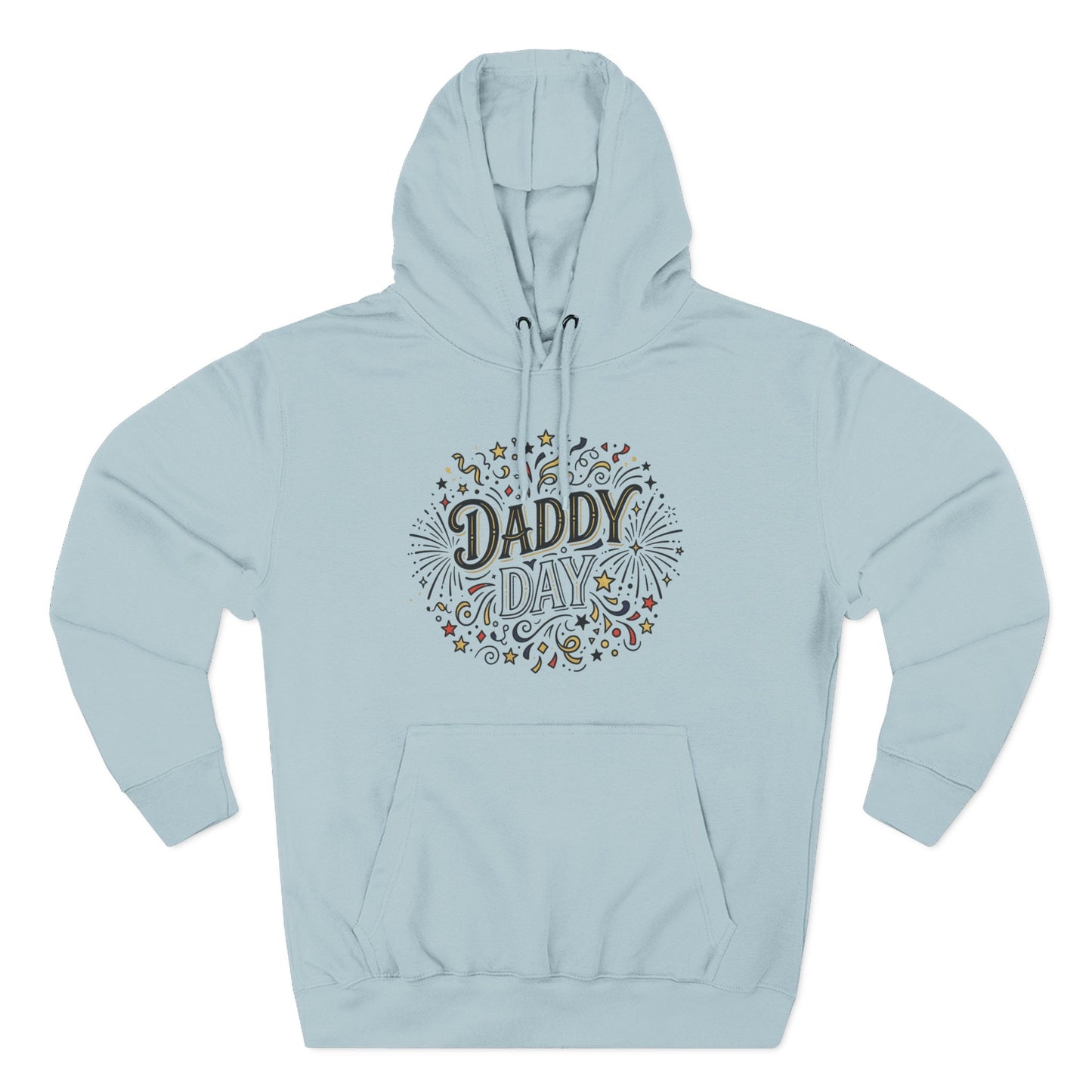 Daddy Day Celebration Hoodie — Father’s Day Graphic Pullover