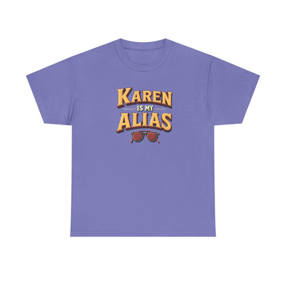 Karen is my Alias, Shirt, Casual Humor T-Shirt, Gift for Friends, Unique Party Wear - Psychonaut Swag
