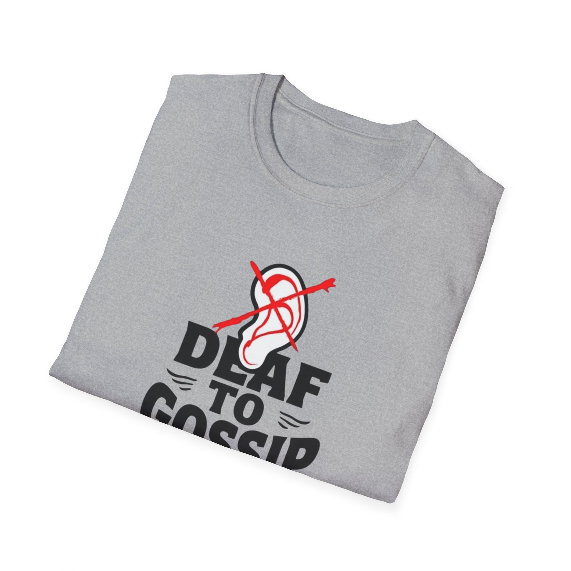 Deaf to Gossip T-Shirt, Unisex Softstyle Tee, Funny Graphic T-Shirt, Awareness Apparel, Gift for Friends, Casual Wear - Psychonaut Swag
