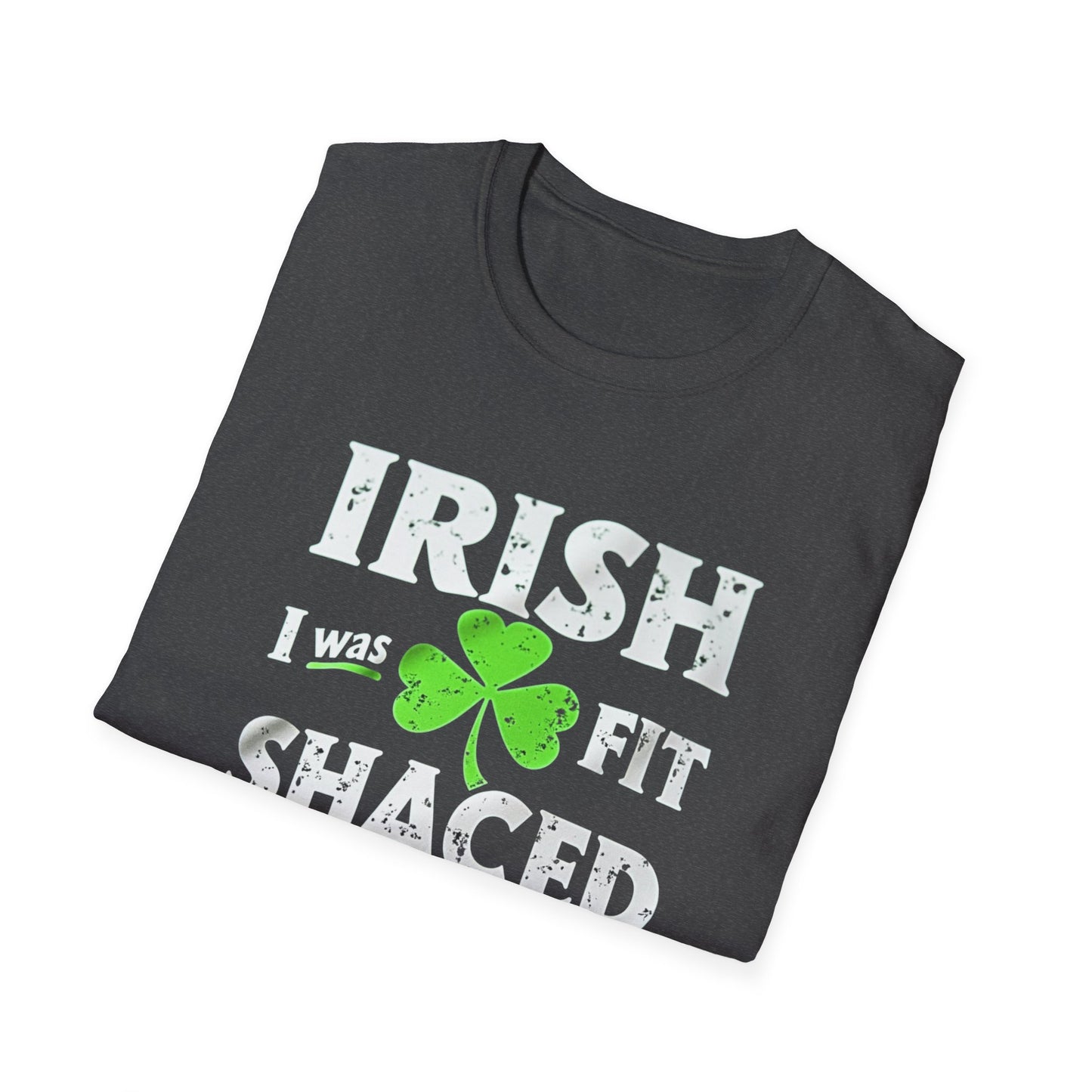 Irish I Was Fit Shaced St. Patrick's Day T-Shirt