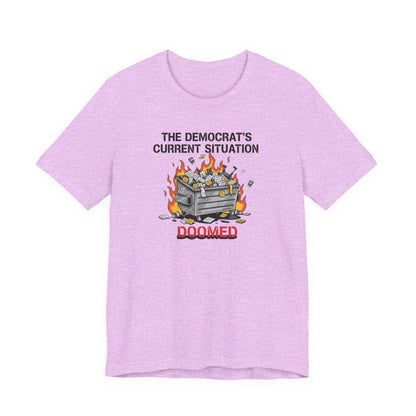Doomed Democrats Dumpster Fire T-Shirt