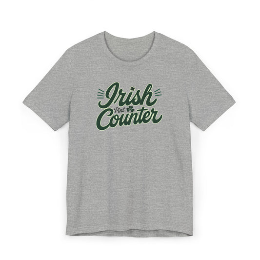 Irish Pint Counter T‑Shirt — St. Patrick's Day Drinking Shirt