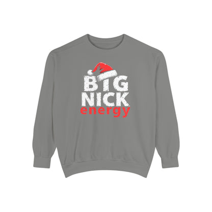 Big Nick Energy Sweatshirt — Christmas Santa Hat Holiday Sweater