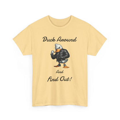 Duck Around, Unisex Heavy Cotton Tee - Psychonaut Swag