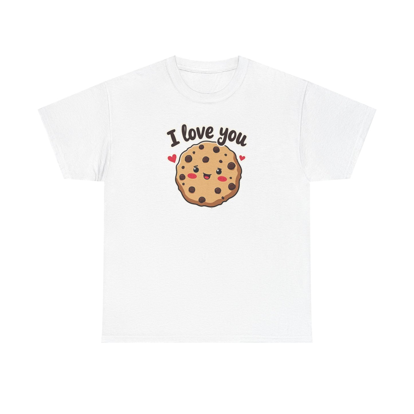 I Love You Like a Chocolate Chip Cookie Tee — Cute Valentine / Anniversary Gift T-Shirt