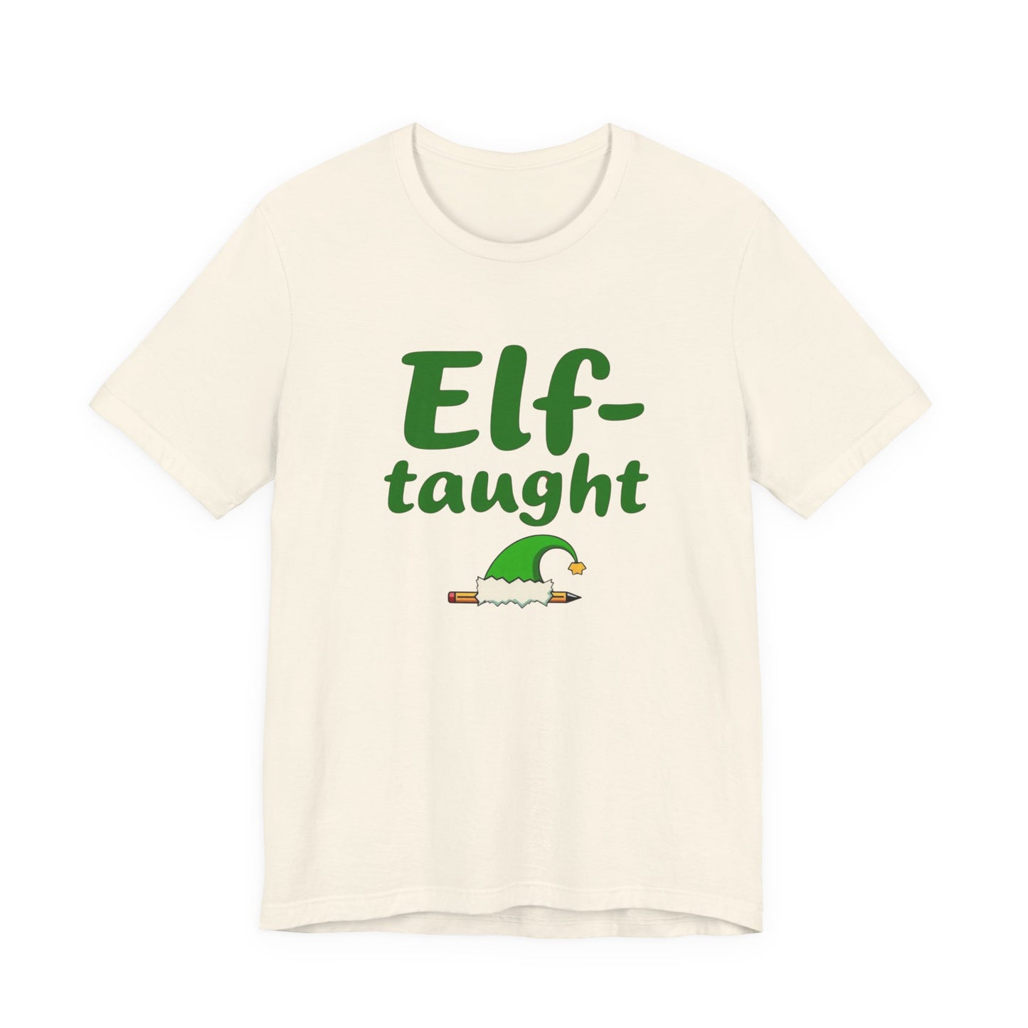 Elf-taught Christmas T-Shirt — Funny Holiday Tee with Elf Hat Design