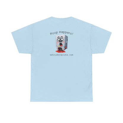 Extruder2Plate, Poop Happens T‑Shirt — Funny Cartoon 3D Printer Graphic Tee