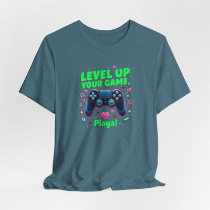 Level Up Your Game Gamer Tee — 'Level Up Your Game, Playa!' Video Game Controller Shirt