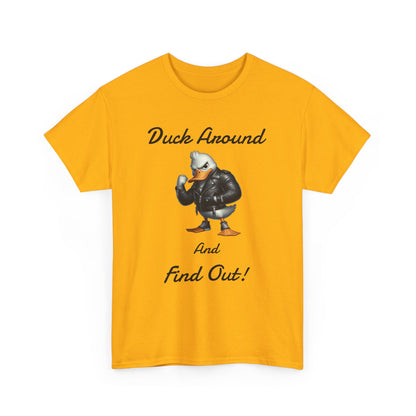 Duck Around, Unisex Heavy Cotton Tee - Psychonaut Swag