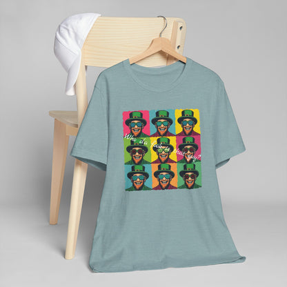 Pop Art Leprechaun, Who da fook is that guy?” T-Shirt — Colorful St. Patrick’s Day Graphic Tee