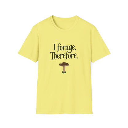 I Forage -Themed Unisex Softstyle T-Shirt, Perfect for Nature Lovers, Eco-Friendly Gift, Mushroom Hunting Apparel, Casual Wear - Psychonaut Swag