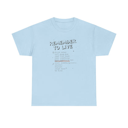Remember to Live Checklist Tee — Inspirational Self-Care Graphic T-Shirt