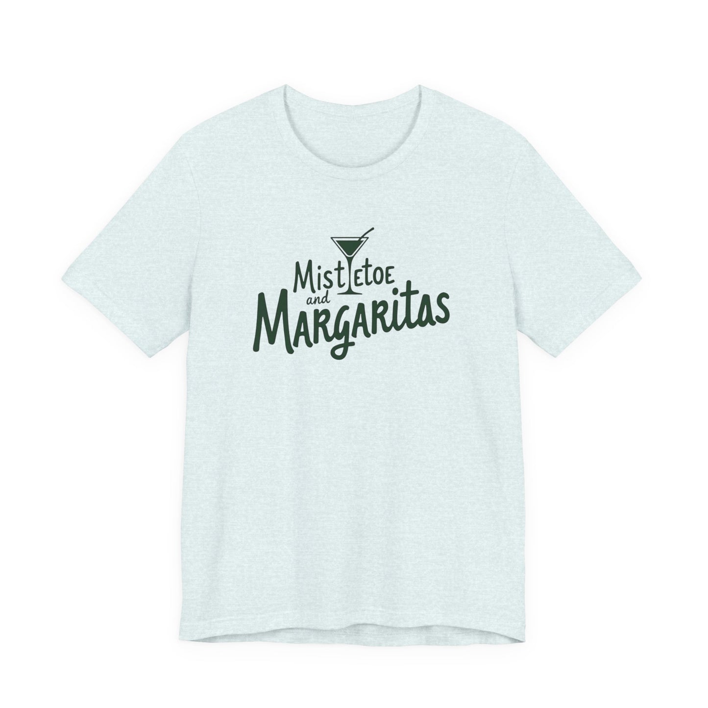 Mistletoe and Margaritas T-Shirt