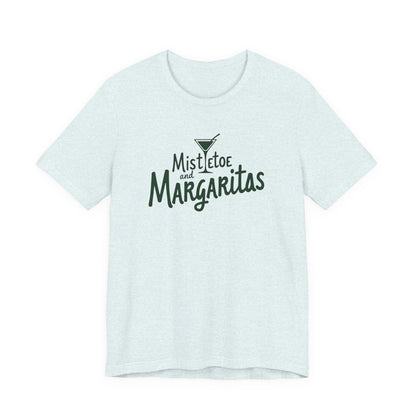 Mistletoe and Margaritas T-Shirt