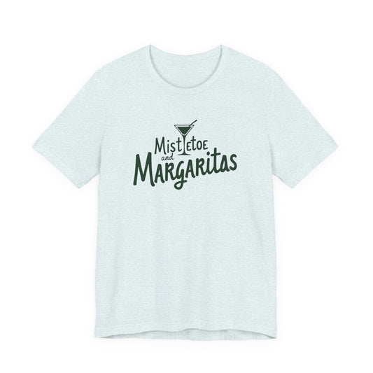 Mistletoe and Margaritas T-Shirt
