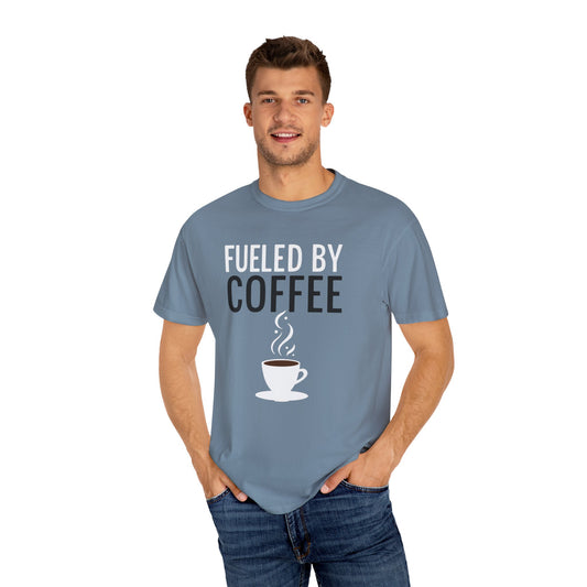 Fueled by Coffee Unisex Garment-Dyed T-Shirt - Psychonaut Swag