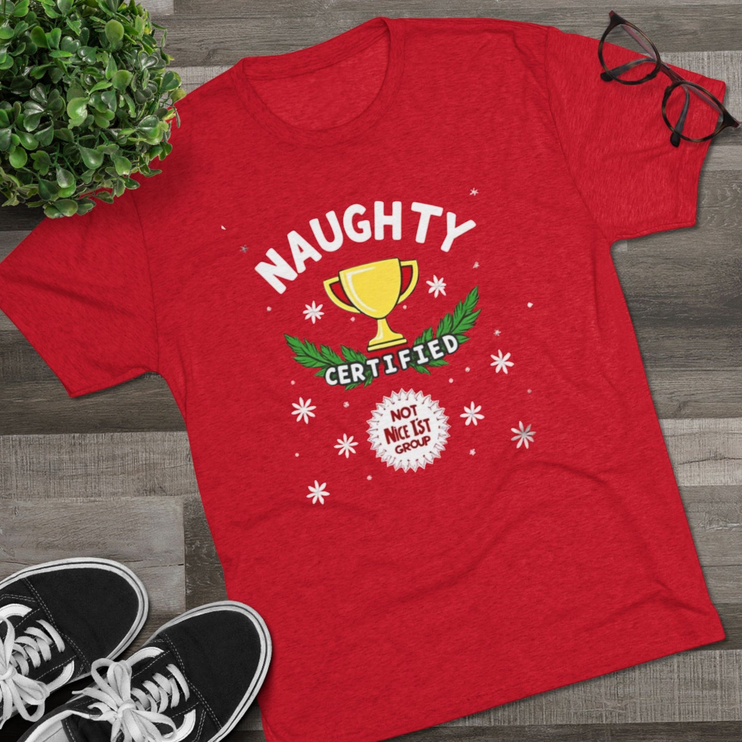 Certified naughty, Unisex Tri-Blend Crew Tee