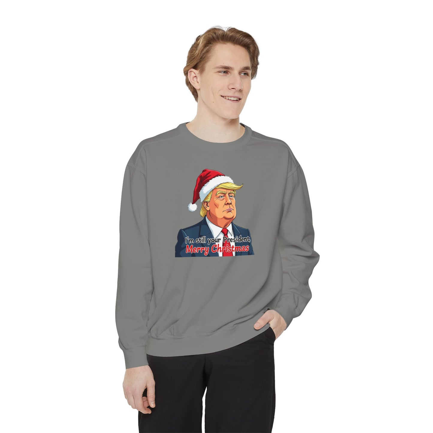 Presidential Present, Unisex Garment-Dyed Sweatshirt