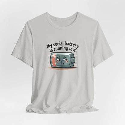 My Social Battery Is Running Low T-Shirt — Funny Introvert Graphic Tee