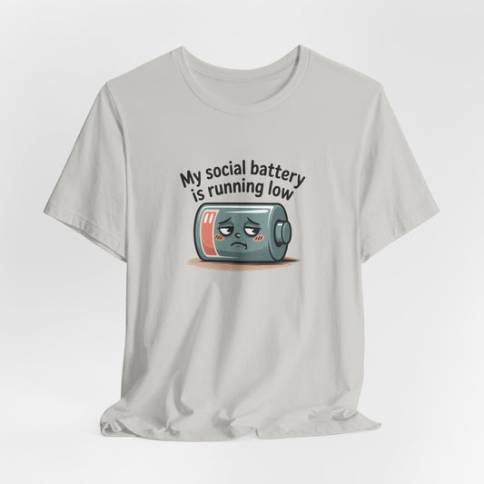 My Social Battery Is Running Low T-Shirt — Funny Introvert Graphic Tee