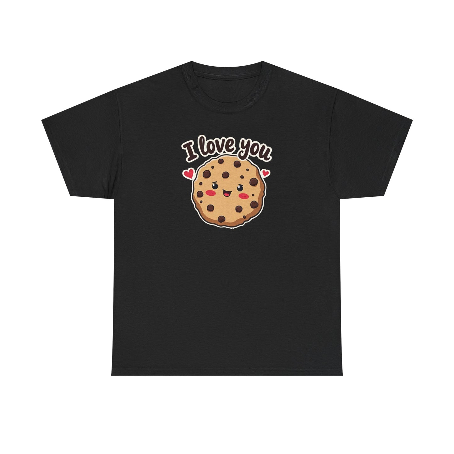 I Love You Like a Chocolate Chip Cookie Tee — Cute Valentine / Anniversary Gift T-Shirt