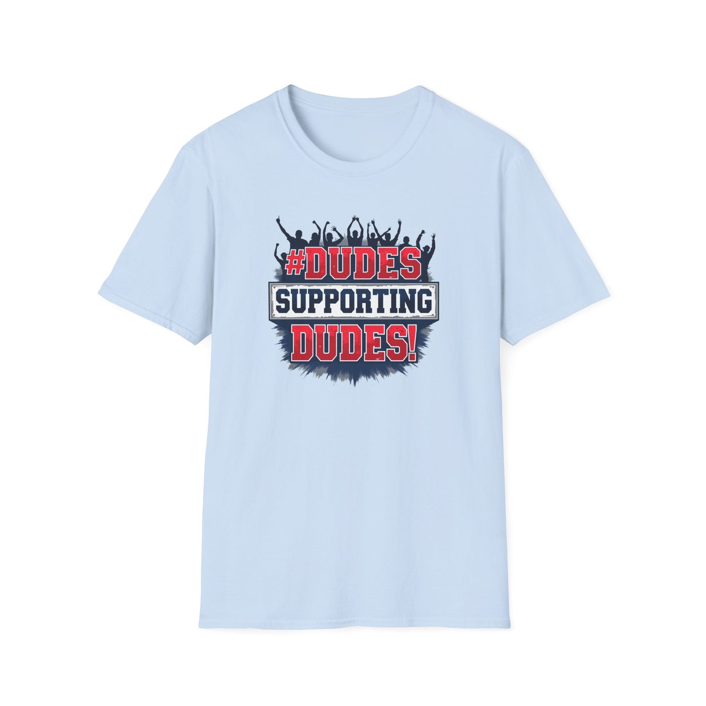 Dudes Supporting Dudes T-Shirt — Pride & Ally Support Graphic Tee