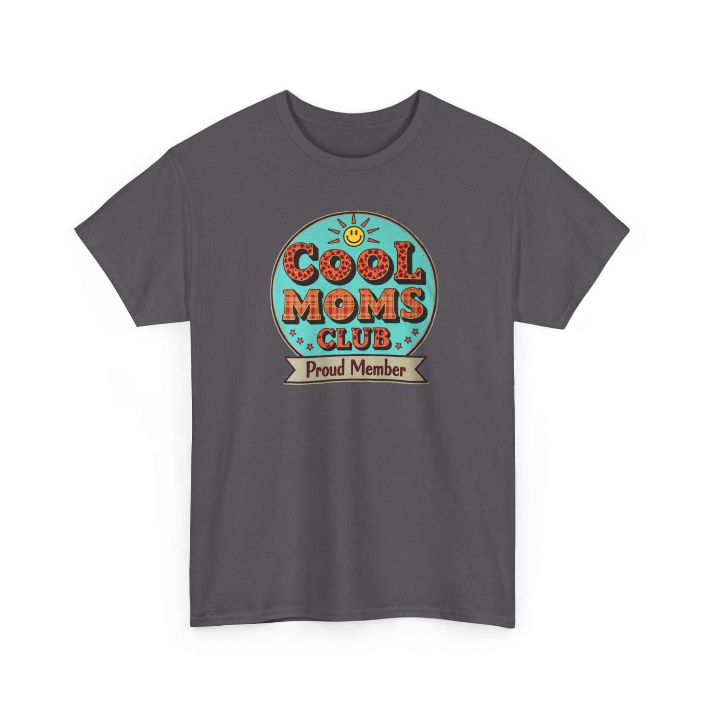Cool Moms Club T-Shirt — Mother's Day Mom Tee