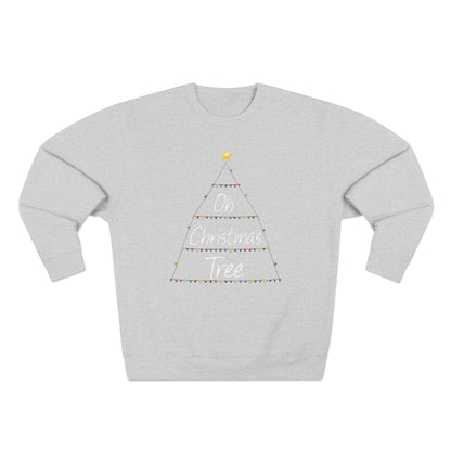 Oh Christmas Tree Sweatshirt — Minimal Holiday Crewneck