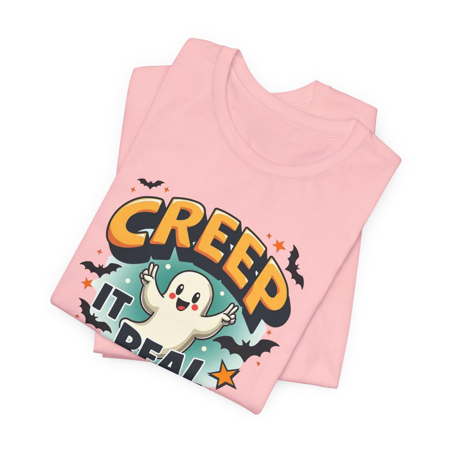 Creep It Real Ghost Tee — Cute Halloween T-Shirt