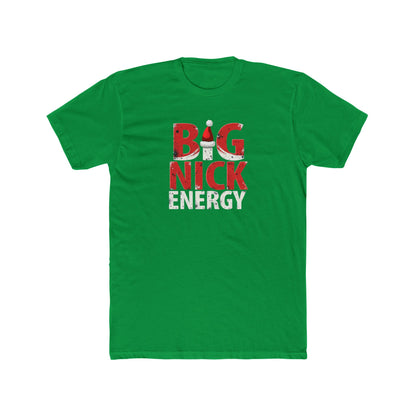 Big Nick Energy T-Shirt — Christmas Santa Hat Holiday Tee