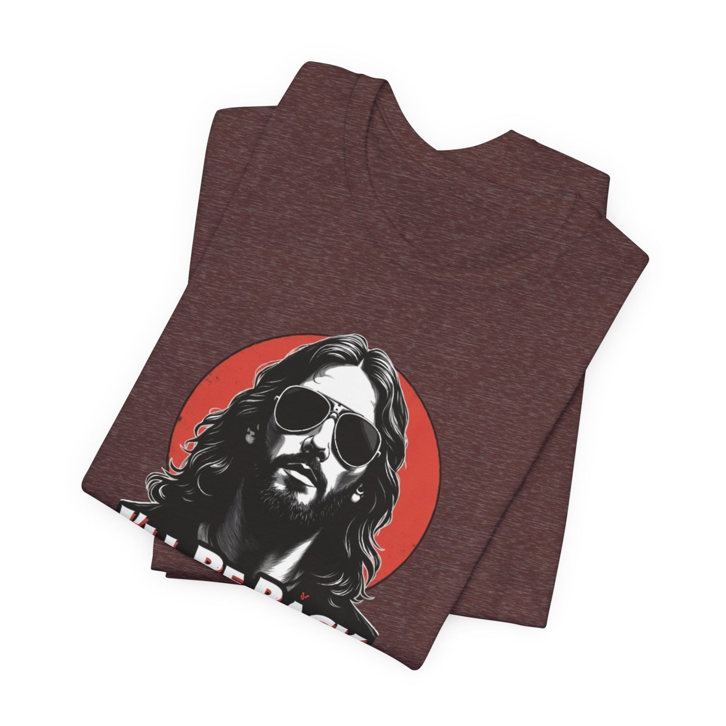 Jesus to return, 80’s retro Rocker T-Shirt, Casual Wear, Movie Quote Shirt, Gift for Fans, Unisex Top