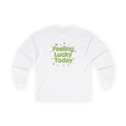Feeling Lucky Today Long Sleeve Tee