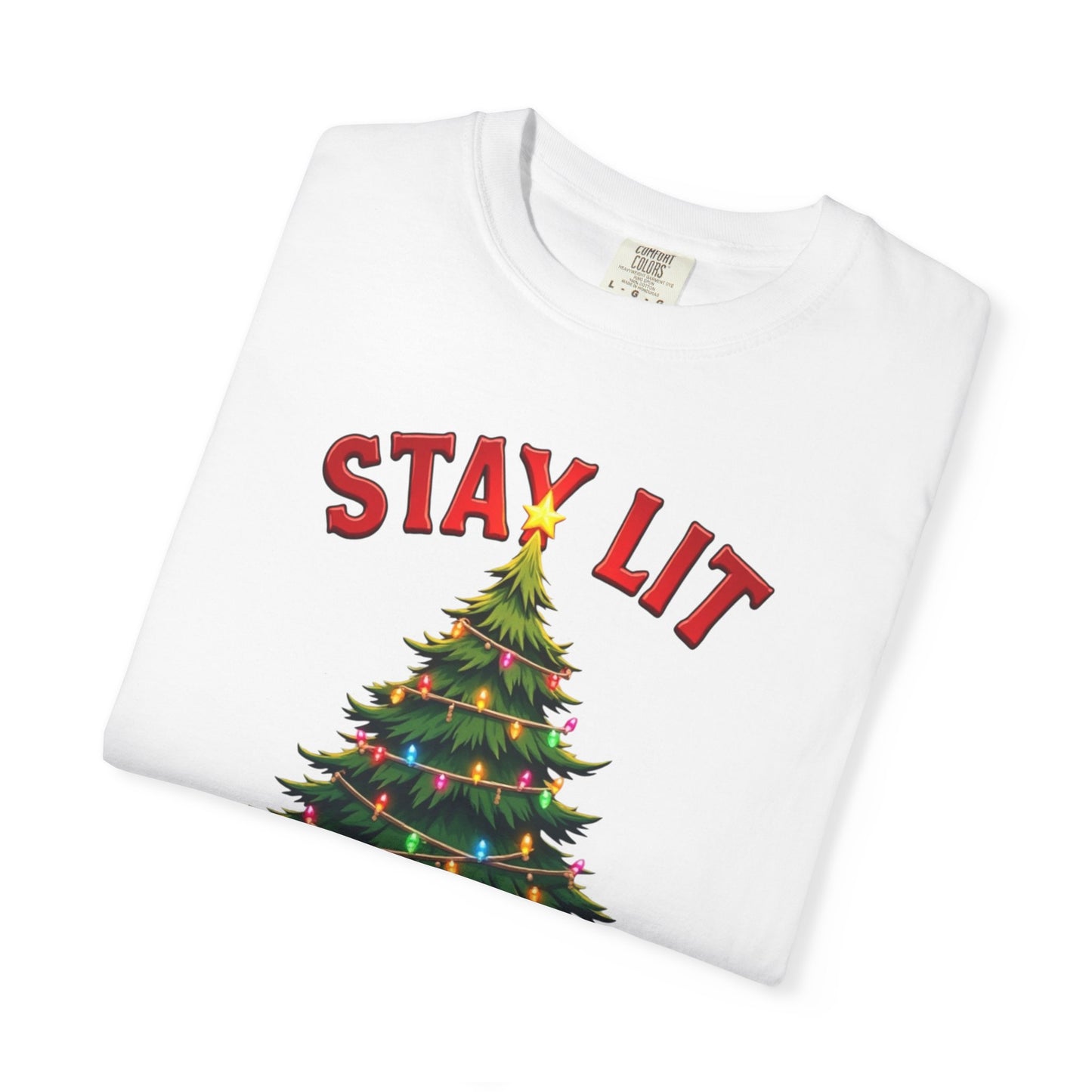 Stay Lit Christmas T-Shirt — Festive Holiday Tree Graphic Tee