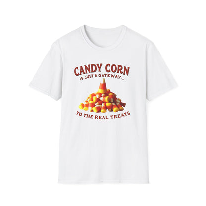 Candy Corn Is Just a Gateway T-Shirt — Funny Halloween Candy Tee