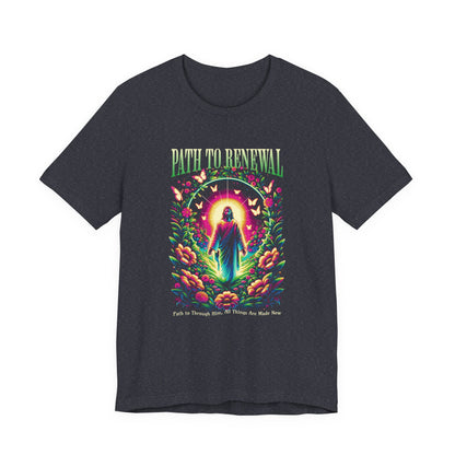 Path to Renewal T-Shirt — Spiritual Jesus Graphic Tee ("Path to Renewal")