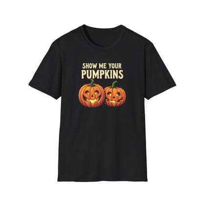 Show Me Your Pumpkins Halloween T-Shirt