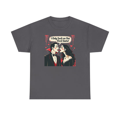 Vampire Couple Tee — "I Only Suck on the First Date" Gothic Graphic T-Shirt