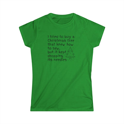 Ladies Funny Christmas Tree T‑Shirt — "I tried to buy a Christmas tree that knew how to sew" Holiday Tee
