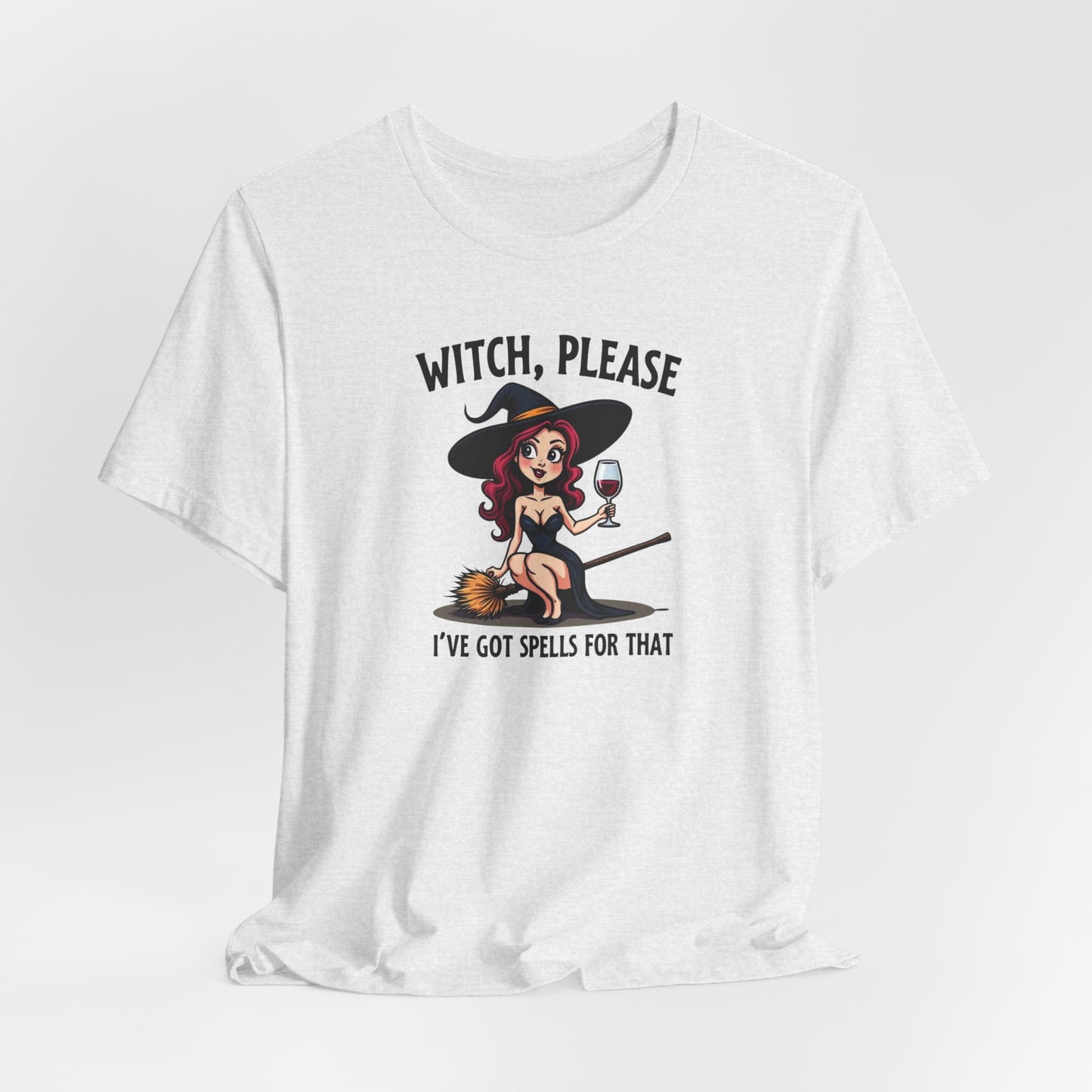 Witch, Please Tee — Cute Pinup Witch Graphic T‑Shirt ("I’ve Got Spells For That")