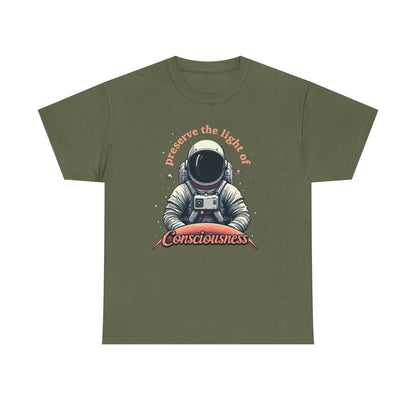 Preserve Consciousness Astronaut Tee — "Preserve the Light of Consciousness" Graphic T-Shirt