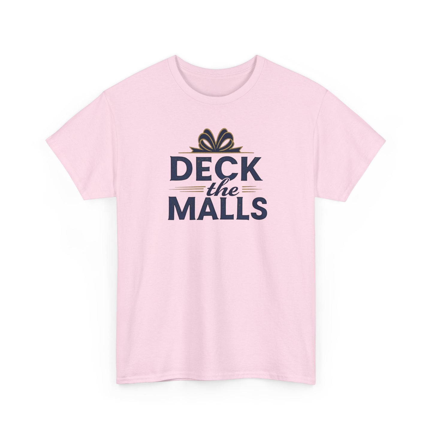 Deck the Malls Christmas T-Shirt — Holiday Shopping Funny Graphic Tee